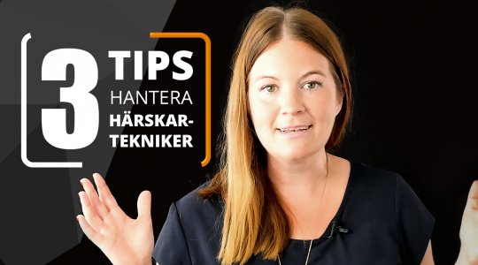 Hantera härskartekniker – en liten utbildning