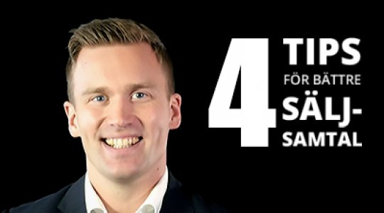 4 tips för ett bättre säljsamtal